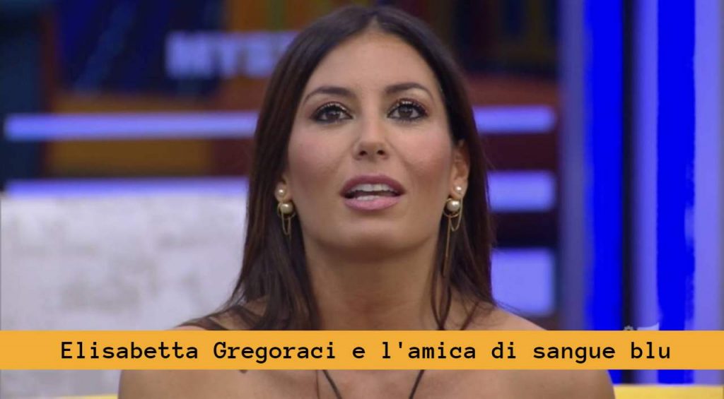 Elisabetta Gregoraci ha una nuova “migliore amica” di sangue blu: lei chi è?
