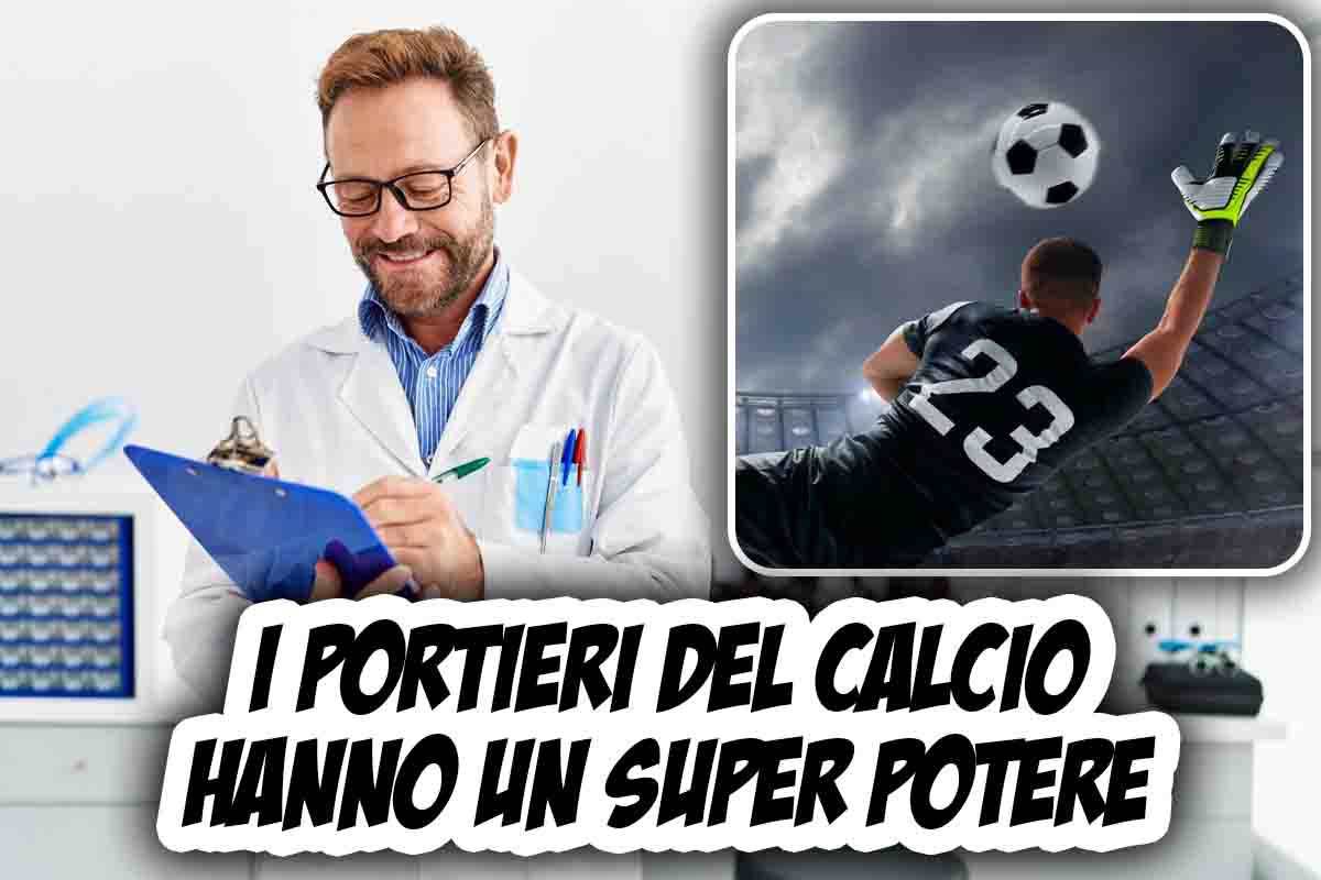 Quali sono i super poteri dei portieri